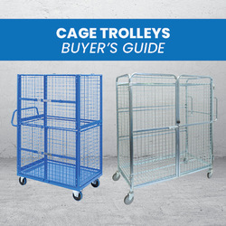 Cage Trolleys - Buyer's Guide