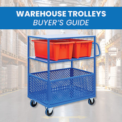 Warehouse Trolleys - Buyer's Guide